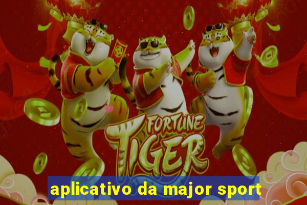 aplicativo da major sport